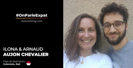 Expatriation en Indonésie : Ilona et Arnaud, futurs Holiworkers !